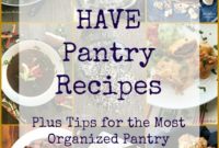 Pantry Power: Essential Recipes & Organization Mastery