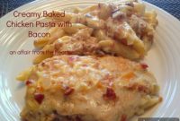 Comforting Creamy Chicken and Bacon Pasta Bake