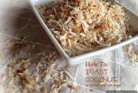 Perfectly Golden Toasted Coconut