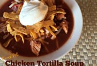 Easy Slow Cooker Chicken Tortilla Soup
