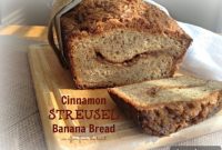 Irresistible Cinnamon Streusel Banana Bread