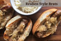 Reuben Brats: Slow-Cooked, Savory, Sensational