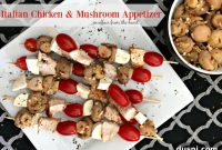 Savory Italian Chicken And Mushroom Starters