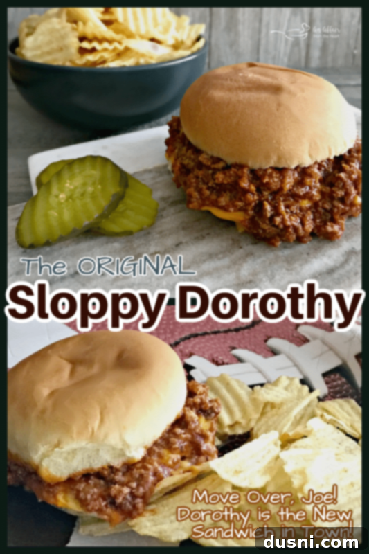 Pinterest graphic for Sloppy Dorothy Sandwiches