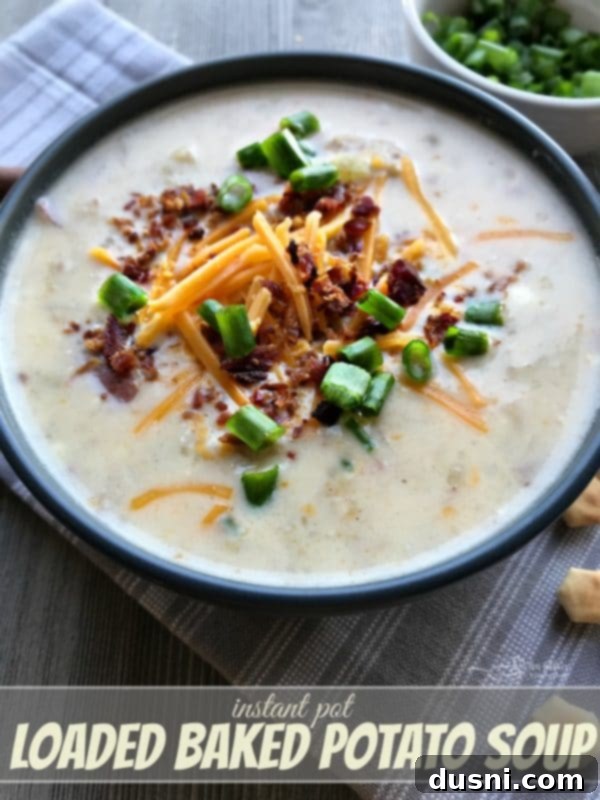 A comforting bowl of homemade Instant Pot Loaded Potato Soup