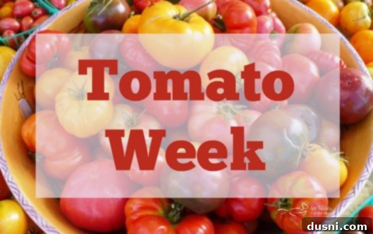 Tomato Week on An Affair from the Heart