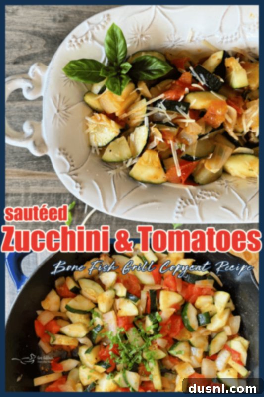 Bonefish Grill Copycat Zucchini and Tomatoes 12 Zucchini & Tomatoes dish with text 'Love it? Pin it!'
