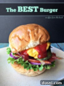 30 Plus Delicious Ground Beef Recipes 4 The BEST Burger - An Affair from the Heart