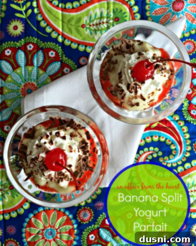 Ultimate Banana Split Jelly Roll 6 Banana Split Yogurt Parfait in a glass