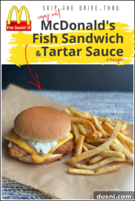 Your Favorite Filet-O-Fish & McDonald's-Inspired Tartar Sauce, Made At Home 19 Promotional graphic for homemade Filet-O-Fish sandwich