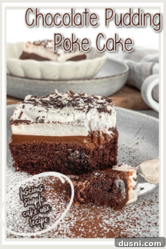 Ultimate Chocolate Pudding Dream Cake 14 A Pinterest-friendly vertical image for Chocolate Pudding Poke Cake recipe, suitable for sharing on social media.