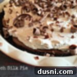 close up of french silk pie in a white Pie dish and text "French silk pie"