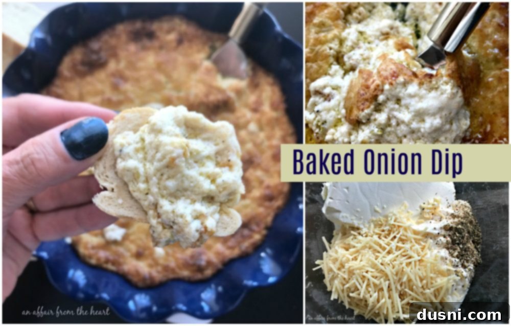 Warm & Bubbly Onion Dip 16 Baked Onion Dip served fresh from the oven