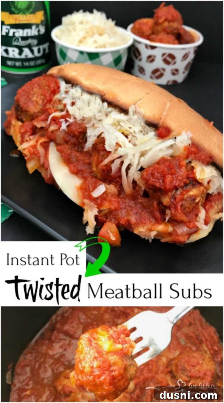 Instant Pot Twisted Meatball Subs - An Affair from the Heart with a unique twist